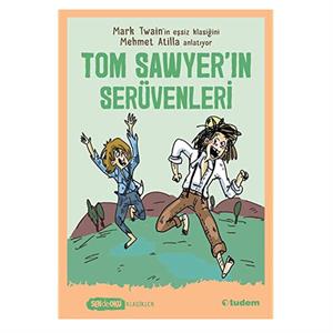 Tom Sawyerin Serüvenleri Mehmet Atilla Tudem Yayınları