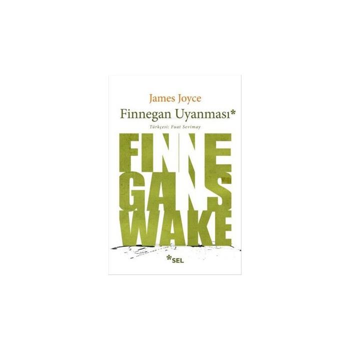 Finnegan Uyanması James Joyce Sel Yayıncılık