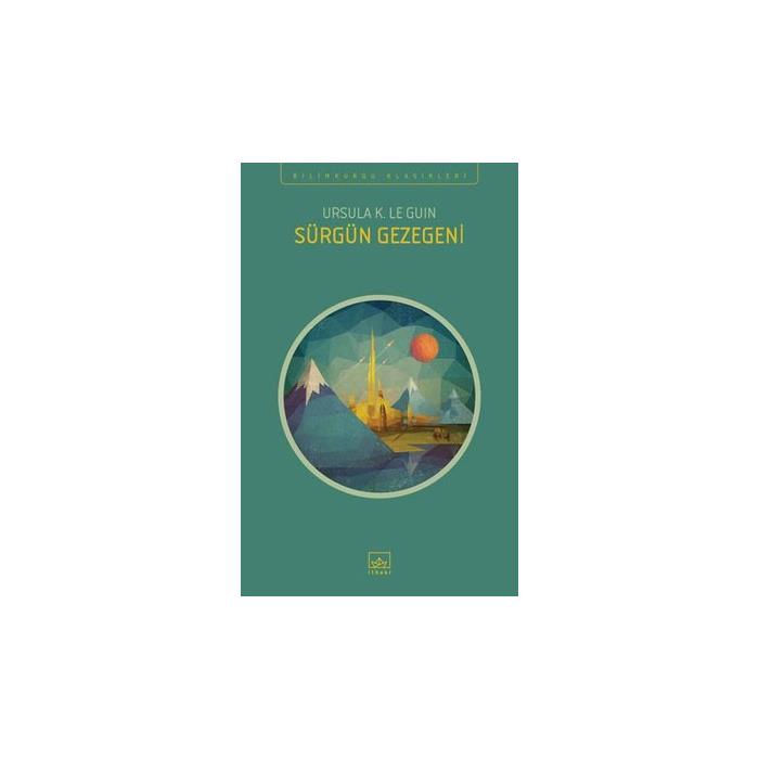 Sürgün Gezegeni Ursula K. Le Guin İthaki Yayınları