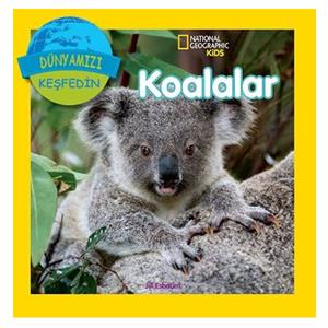 National Geographic Kids Dünyanızı Keşfedin Koalalar Beta Yay