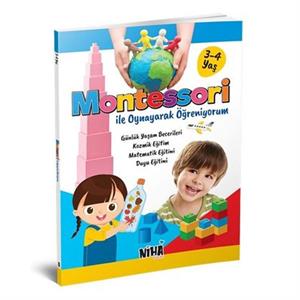 Montessori ile Oynayarak Öğreniyorum 3 4 Yaş Niha Çocuk