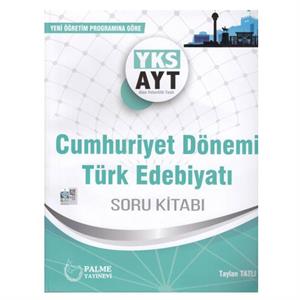 AYT Cumhuriyet Dönemi Türk Edebiyatı Soru Kitabı Komisyon Palme