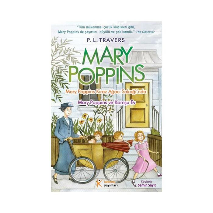 Mary Poppins Kiraz Ağacı Sokağı nda  P L Travers  Kelime Yay