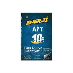 AYT Türk Dili ve Edebiyatı Enerji 10x24 Deneme Sınavı Palme Yayınları