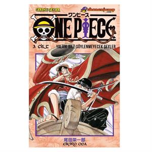 One Piece Cilt 3 Yalanı Bile Söylenmeyecek Şeyler Gerekli Şeyler Yayıncılık
