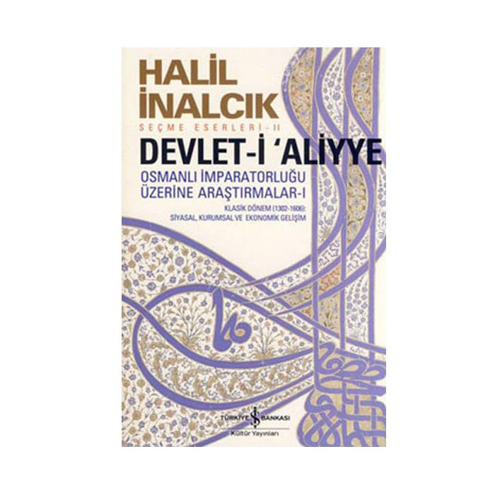 Devleti Aliyye Osmanlı İmparatorluğu Üzerine Araştırmalar 1 