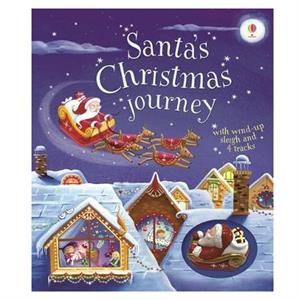 Santa s Christmas Journey with Wind Up Sleigh Usborne Publishing