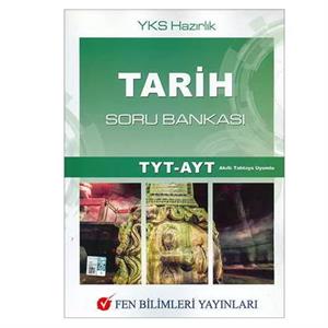 TYT AYT Tarih Soru Bankası 1 ve 2 Oturum Fen Bilimleri Yayınları