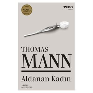 Aldanan Kadın Thomas Mann Can Yayınları