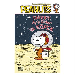 Peanuts: Ay'a Giden İlk Köpek Charles M. Schulz Mundi