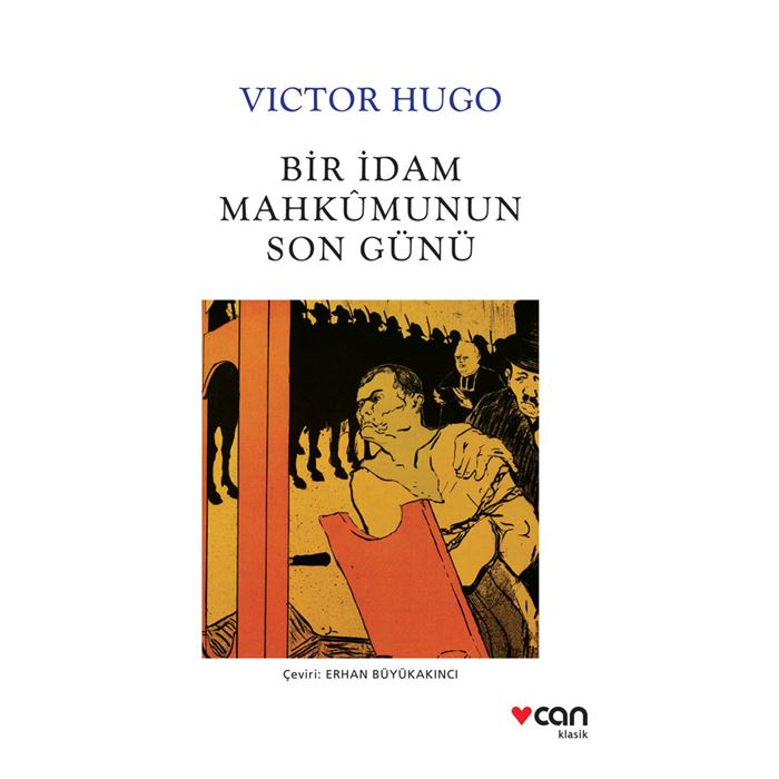 Bir İdam Mahkumunun Son Günü Victor Hugo Can Yayınları