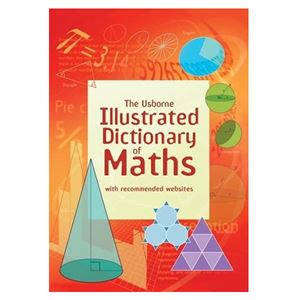 The Usborne illustrated Dictionary Of Maths Usborne
