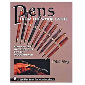 Pens from the Wood Lathe Schiffer Publishing