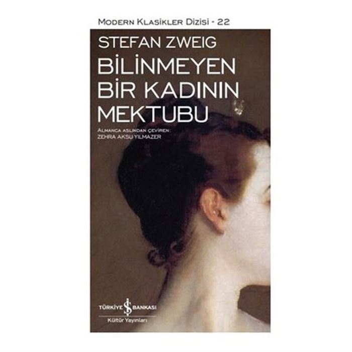 Bilinmeyen Bir Kadının Mektubu Stefan Zweig İş Bankası Yayınları
