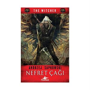 The Witcher Serisi 4 Nefret Çağı Andrzej Sapkowski Pegasus Yayınları