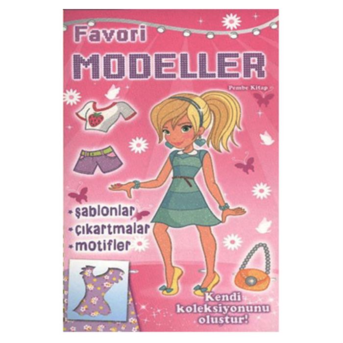Favori Modeller Pembe Kitap Parıltı Yayıncılık