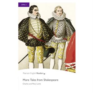 Per Level 5: More Tales From Shakespeare Book + Mp3 Pack-Pearson ELT