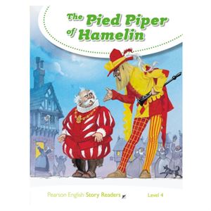 Pesr Level 4: The Pied Piper Of Hamelin-Pearson ELT