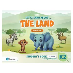 Let'S Learn About The Land K2 : Immersion Student'S Book And Ebook-Pearson ELT