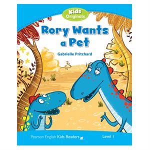 Pekr Level 1: Rory Wants A Pet-Pearson ELT