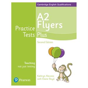 Cyle A2 Flyers Practice Tests Plus Students' Book-Pearson ELT