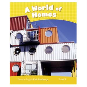Pekr Level 6: Clil: A World Of Homes-Pearson ELT