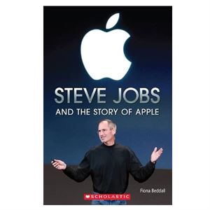 Steve Jobs And The Story Of Apple Scholastic