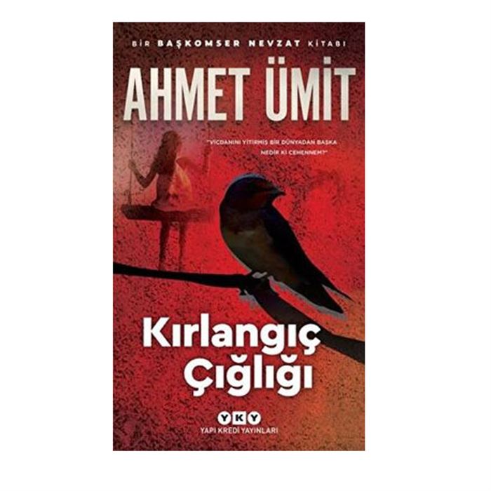 Kırlangıç Çığlığı Ahmet Ümit Yapı Kredi Yayınları