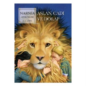 Narnia Günlükleri Cilt 2 Aslan, Cadı ve Dolap Doğan Çocuk