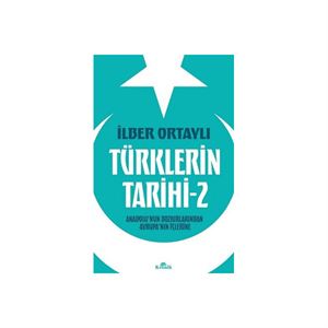 Türklerin Tarihi 2 İlber Ortaylı Kronik Yayınları