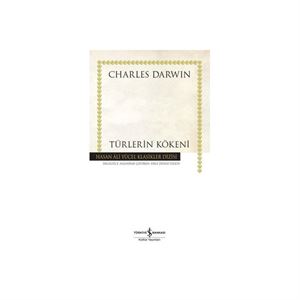 Türlerin Kökeni Charles Darwin İş Bankası Kültür Yayınları