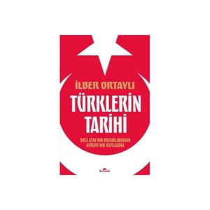 Türklerin Tarihi İlber Ortaylı Kronik Yayınları