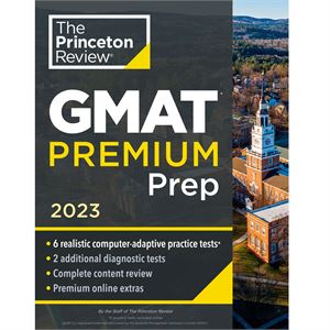 The Princeton Review GMAT Premium Prep 2023