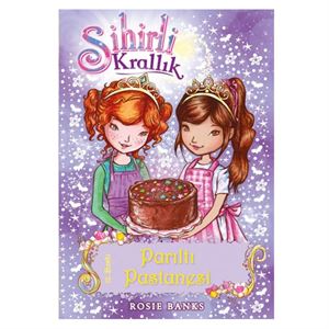 Sihirli Krallık 8 Parıltı Pastanesi Rosie Banks Doğan Egmont Yayıncılık