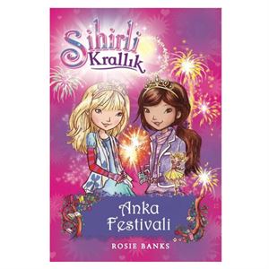 Sihirli Krallık 16 Kitap Anka Festivali Rosie Banks Doğan Egmont Yayıncılık