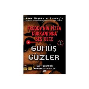 Freddynin Pizza Dükkanında Beş Gece Gümüş Gözler Scott Cawtch Teen Yayıncılık