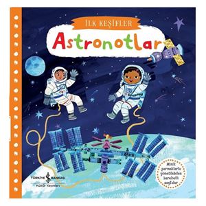 Hareketli Astronotlar İlk Keşifler İş Bankası Kültür Yayınları