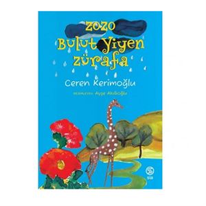 Zozo Bulut Yiyen Zürafa-Sia Kitap