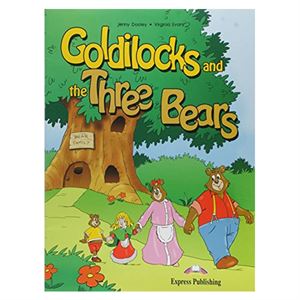 Goldilocs And The Three Bears Express Publishing