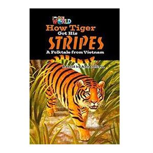 Our World 5 How Tiger Got His Stripes National Geographic