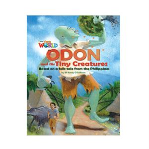 Our World 6 Odon And The Tiny Creatues National Geographic