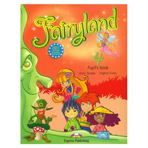Fairyland Pupils Book Level 4 Express Publishing