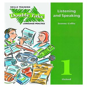 Double Take Language Practice Listening And Speaking Oxford