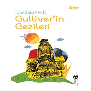 Klasikleri Okuyorum - Gulliver'in Gezileri Jonathan Swift Doğan Çocuk