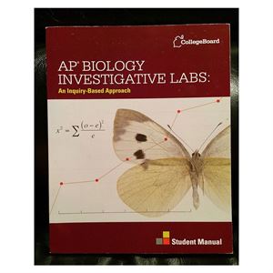 AP Biology Investigative Student Manual Effective Fall 2019