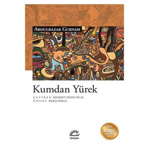 Kumdan Yürek Abdulrazak Gurnah İletişim Yayınları