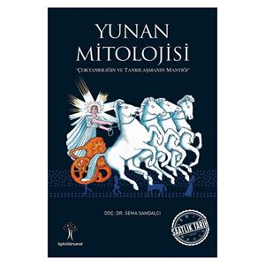 Yunan Mitolojisi Sema Sandalcı İlgi Kültür Sanat Yayınları