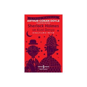 Sherlock Holmes Ve Kızıl Dosya İş Bankası Kültür Yayınları