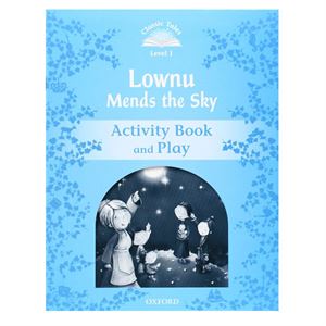 Lownu Mends The Sky 1 Activity Book And Play Oxford