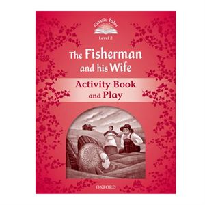The Fisherman And His Wife Level 2 Activity Book Oxford